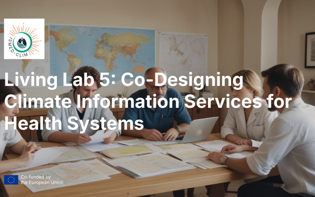 Living Lab 5: Co-Designing Climate Information Services for Health Systems