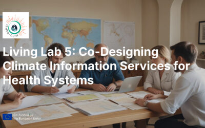 Living Lab 5: Co-Designing Climate Information Services for Health Systems